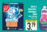 All in 1 Geschirr-Reiniger-Tabs Angebote von Gut & Günstig bei E center Germering für 3,79 €