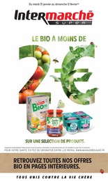 Catalogue Intermarché "Le bio à moins de 2€", 32 pages, 31/01/2023 - 12/02/2023 Prospectus Intermarché "Le bio à moins de 2€", 32 pages, 31/01/2023 - 12/02/2023