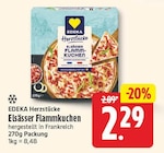 Elsässer Flammkuchen im Angebot bei WEZ in Löhne Elsässer Flammkuchen Angebote von EDEKA Herzstücke bei WEZ Löhne für 2,29 €