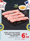 U Express Saint-André-les-Alpes - Promo Porc IGP Sud-Ouest : Poitrine Tranchée Promo Porc IGP Sud-Ouest : Poitrine Tranchée à 6,99 € dans le catalogue U Express à Saint-André-les-Alpes