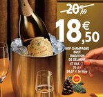 AOP Champagne Brut Tradition - DELAGNE ET FILS en promo chez Intermarché Express Annecy à 18,50 €
