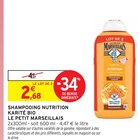 Shampooing nutrition karité bio - LE PETIT MARSEILLAIS dans le catalogue Intermarché