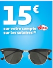 15€ sur votre compte Waaoh!! sur les solaires dans le catalogue Auchan Hypermarché