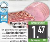 Bayerisches Wammerl oder Kochschinken im aktuellen EDEKA Prospekt für 1,47 €