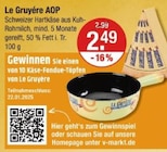 Le Gruyère AOP im V-Markt Prospekt zum Preis von 2,49 €