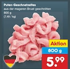 Puten-Geschnetzeltes im Angebot bei Netto Marken-Discount in Elmshorn Puten-Geschnetzeltes Angebote bei Netto Marken-Discount Elmshorn für 5,99 €