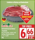 Aktuelles Schweinenacken/-kamm Angebot bei EDEKA in Potsdam ab 6,66 €