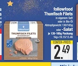 Aktuelles Thunfisch Filets Angebot bei E center in Regensburg ab 2,49 €