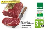 Zart gereiftes Bioland-Rindfleisch: Steaks aus dem Entrecôte im Angebot bei E center in Homburg Zart gereiftes Bioland-Rindfleisch: Steaks aus dem Entrecôte Angebote von Bioland bei E center Homburg für 3,99 €