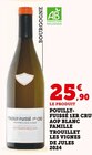 Promo Pouilly-fuissé 1er cru AOP blanc famille trouillet les vignes de jules 2024 à 25,90 € dans le catalogue Super U à Tonnerre