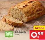 Grillciabatta im Angebot bei Netto Marken-Discount in Cuxhaven Grillciabatta Angebote von Back Stube bei Netto Marken-Discount Cuxhaven für 0,99 €
