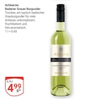 GLOBUS Wächtersbach - Badener Grauer Burgunder Angebot im Prospekt Badener Grauer Burgunder bei GLOBUS im Wächtersbach Prospekt für 4,99 €