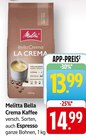 Bella Crema La Crema Angebote von Melitta bei E center Frankenthal für 13,99 €