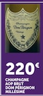 Champagne AOP Brut Millésimé - DOM PÉRIGNON en promo chez U Express Schiltigheim à 220,00 €