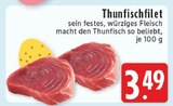 Thunfischfilet Angebote bei E center Gladbeck für 3,49 €