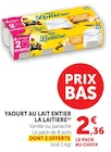 Yaourt au lait entier Vanille - LA LAITIERE à 2,36 € dans le catalogue U Express