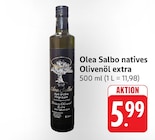 natives Olivenöl extra Angebote von Olea Salbo bei E center Stuttgart für 5,99 €