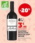 Bio Gaillac AOP rouge - Château Pujols en promo chez Super U Cernay à 3,95 €