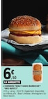 2 Burgers Poulet Sauce Barbecue - MIX BUFFET en promo chez E.Leclerc Neuilly-Plaisance à 6,50 €