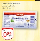 Mark-Klößchen im Angebot bei GLOBUS in Neubrandenburg Mark-Klößchen Angebote von Leimer bei GLOBUS Neubrandenburg für 0,89 €
