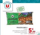 Pouzzolane - U en promo chez Hyper U Pouzzolane - U dans le catalogue Hyper U