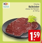 E center Wachtberg - Frische Kalbsleber Angebot im Prospekt Frische Kalbsleber bei E center im Wachtberg Prospekt für 1,59 €