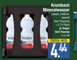 Mineralwasser classic oder medium oder naturell oder feinperlig Angebote von Krumbach bei E center Regensburg für 4,44 €