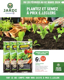 Prospectus E.Leclerc à Le Bourget, "Plantez et semez à prix E.Leclerc", 12 pages, 20/02/2024 - 02/03/2024