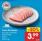 Aktuelle Grillfleisch Angebote bei Netto Marken-Discount in Dresden Aktuelles Puten-Ministeaks Angebot bei Netto Marken-Discount in Dresden ab 3,99 âŹ