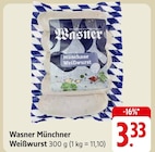 Münchner Weißwurst Angebote von Wasner bei EDEKA Neustadt für 3,33 €