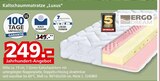Kaltschaummatratze 'Luxus' im Segmüller Prospekt Kaltschaummatratze 'Luxus' von ERGO DREAM im aktuellen Segmüller Prospekt für 249,00 €
