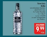 Vodka im Angebot bei Marktkauf in Coburg Vodka Angebote von Three Sixty bei Marktkauf Coburg für 9,99 €