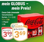 Aktuelle Coca Cola Angebote bei GLOBUS in Wolfenbüttel Aktuelles Coca-Cola Angebot bei GLOBUS in Wolfenbüttel ab 3,69 €