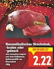 Neuseeländisches Hirschsteak, -braten oder gulasch von  im aktuellen E center Prospekt für 2,22 €