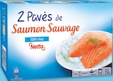 Pavés de Saumon Sauvage Surgelés - NETTO à 3,89 € dans le catalogue Netto