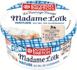 Le 2ème à -60% sur la gamme des fromages fouettés Madame Loïk à Supermarchés Match dans Vaudreching