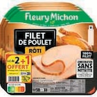 Filet de Poulet Rôti Conservation Sans Nitrite - FLEURY MICHON en promo chez Super U Amiens à 4,29 €