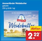 Weidebutter im Angebot bei Netto Marken-Discount in Celle Weidebutter Angebote von Ammerländer bei Netto Marken-Discount Celle für 2,22 €