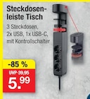 Steckdosenleiste Tisch im Angebot bei Zimmermann in Rüsselsheim Steckdosenleiste Tisch Angebote bei Zimmermann Rüsselsheim für 5,99 €