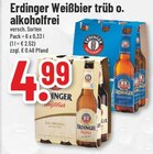 Weißbier trüb o. alkoholfrei im Angebot bei Trinkgut in Celle Weißbier trüb o. alkoholfrei Angebote von Erdinger bei Trinkgut Celle für 4,99 €