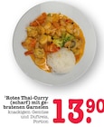 Aktuelles Rotes Thai-Curry (scharf) mit gebratenen Garnelen Angebot bei E center in Frankfurt (Main) ab 13,90 €