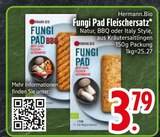 Fungi Pad Fleischersatz von Hermann.Bio im aktuellen EDEKA Prospekt für 3,79 €