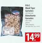 Black Tiger Garnelen Angebote von H & C bei famila Nordost Gifhorn für 14,99 €
