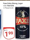 Extra Strong Lager im Angebot bei GLOBUS in Frankenthal Extra Strong Lager Angebote von Faxe bei GLOBUS Frankenthal für 1,99 €