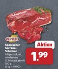 Spanischer Serrano-Schinken im Angebot bei combi in Oldenburg Spanischer Serrano-Schinken Angebote von ELPOZO bei combi Oldenburg für 1,99 €