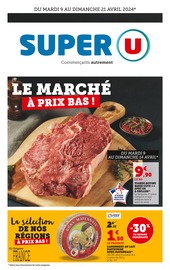 Catalogue Supermarchés Super U en cours à Le Poiré-sur-Vie et alentours, "Le marché à prix bas !", 18 pages, 09/04/2024 - 21/04/2024