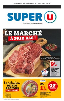 Prospectus Super U de la semaine "Le marché à prix bas !" avec 1 pages, valide du 09/04/2024 au 21/04/2024 pour Givrand et alentours