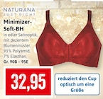 Minimizer-Soft-BH Angebote von Naturana Just Right bei Kaufhaus Stolz Cuxhaven für 32,95 €