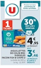 Aiguillettes de colin MSC surgelés façon fish & chips - U - Super U à Draveil Aiguillettes de colin MSC surgelés façon fish & chips - U en promo chez Super U Draveil à 3,46 €