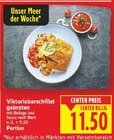 Viktoriabarschfilet gebraten Angebote bei E center Falkensee für 11,50 €